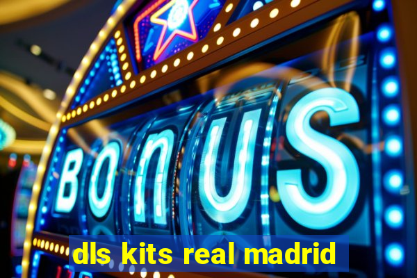 dls kits real madrid